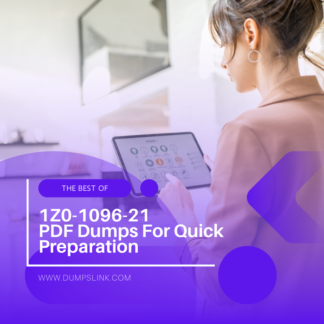 Get The Best Oracle 1Z0-1096-21 PDF Dumps For Quick Prep
