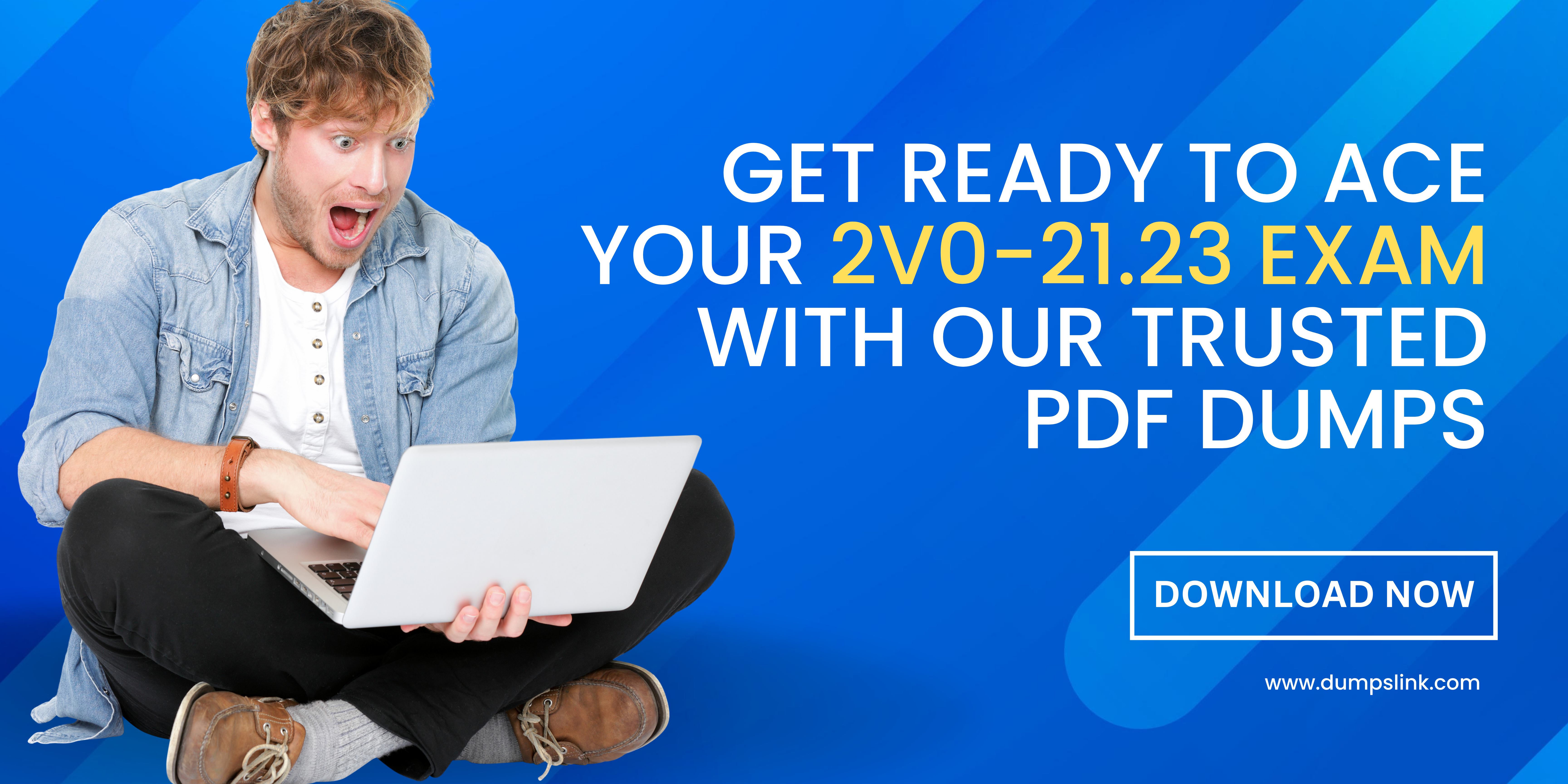 VMware 2V0-21.23 Dumps PDF – Your Ultimate Preparation Solution