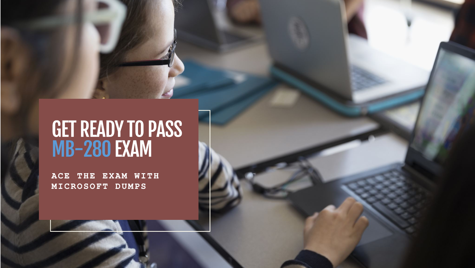 Microsoft MB-280 Actual Exam Dumps