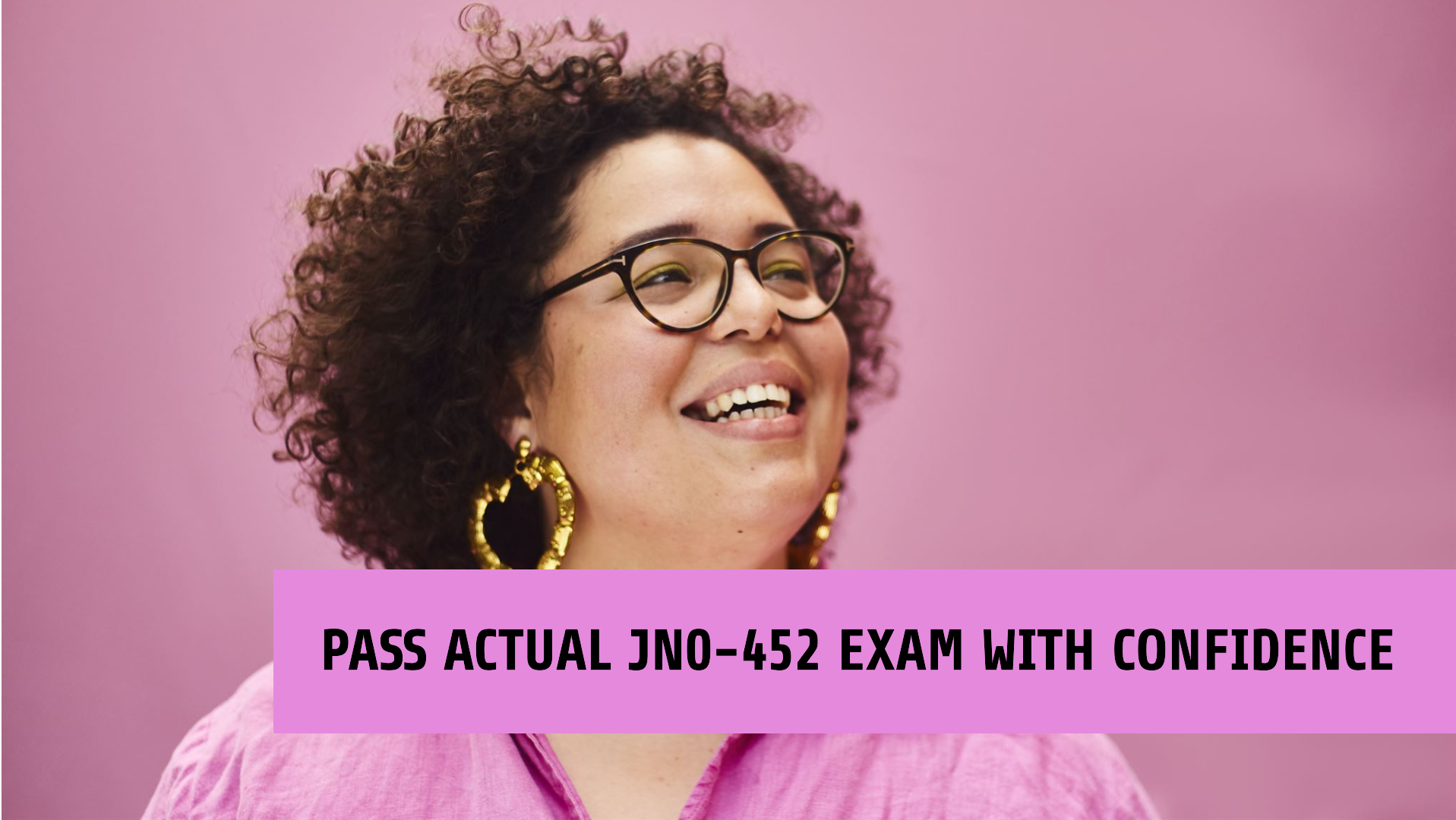 What Makes Passing the JN0-452 Exam Simple and Achievable?