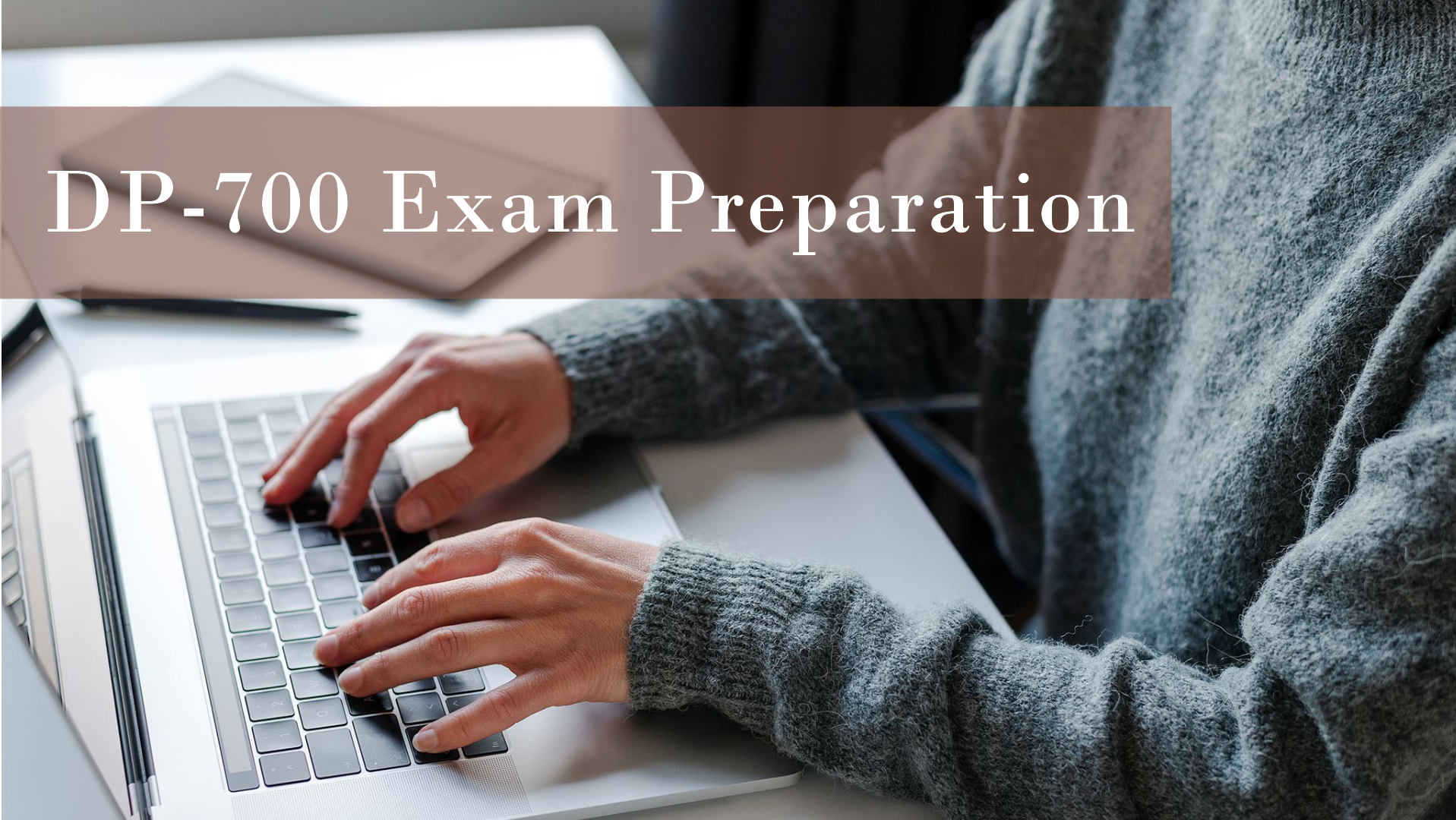 What Is the Secret to Achieving a High Score on the DP-700 Exam?