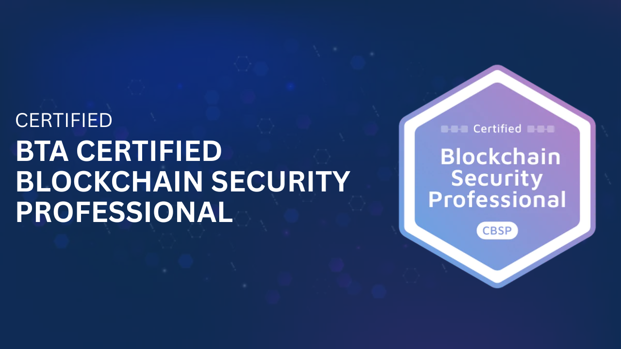 CBSP Certification: Become Blockchain Security Certified