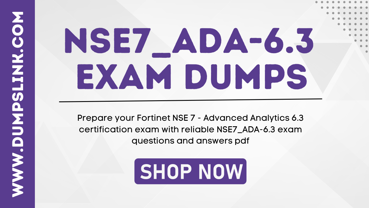 NSE7_ADA-6.3 PDF Dumps