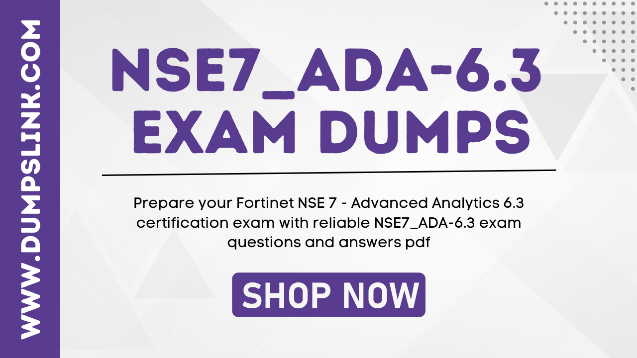 NSE7_ADA-6.3 PDF Dumps Your Gateway to Success