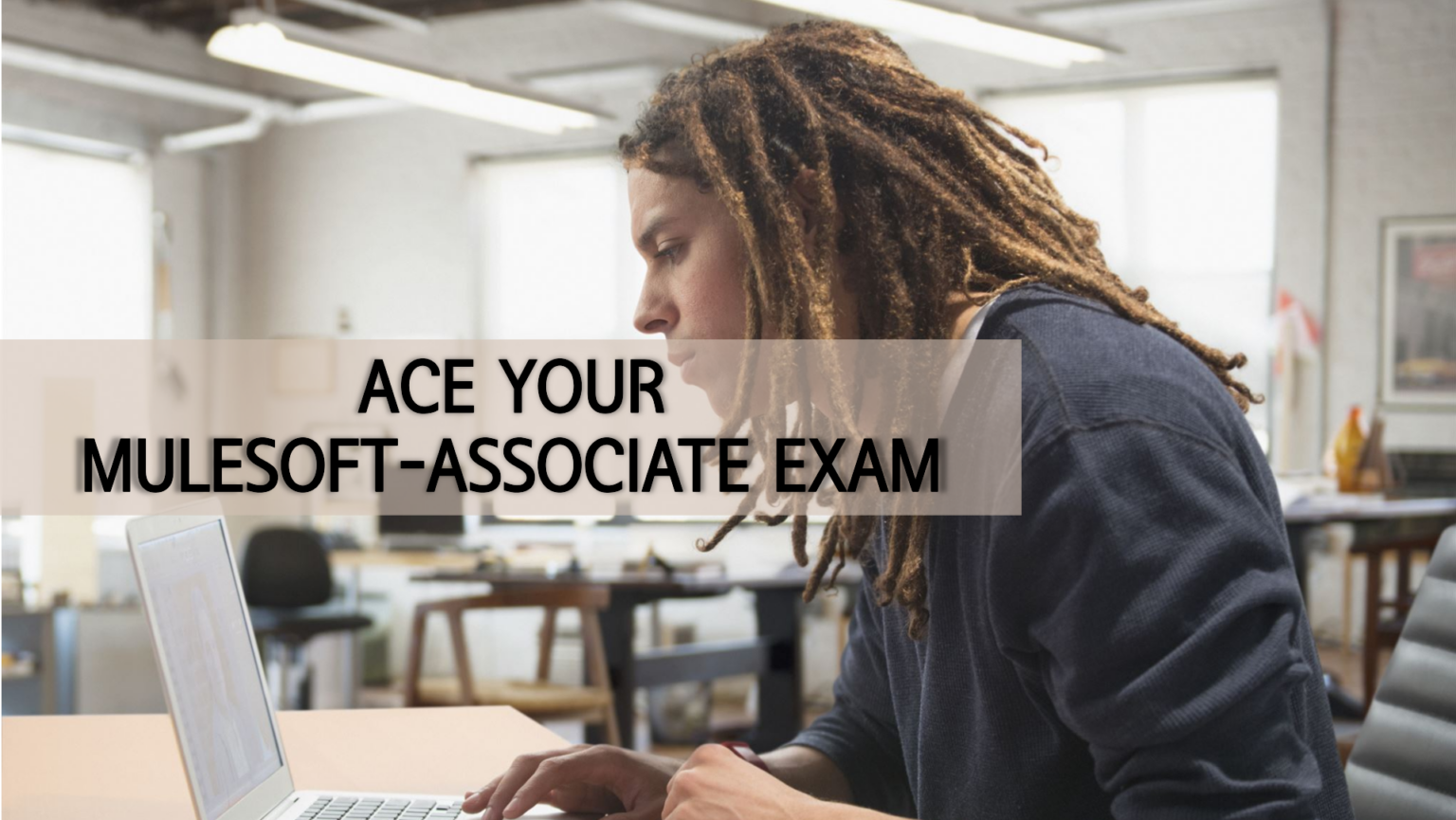 MuleSoftAssociate Salesforce Certified MuleSoft Associate Exam