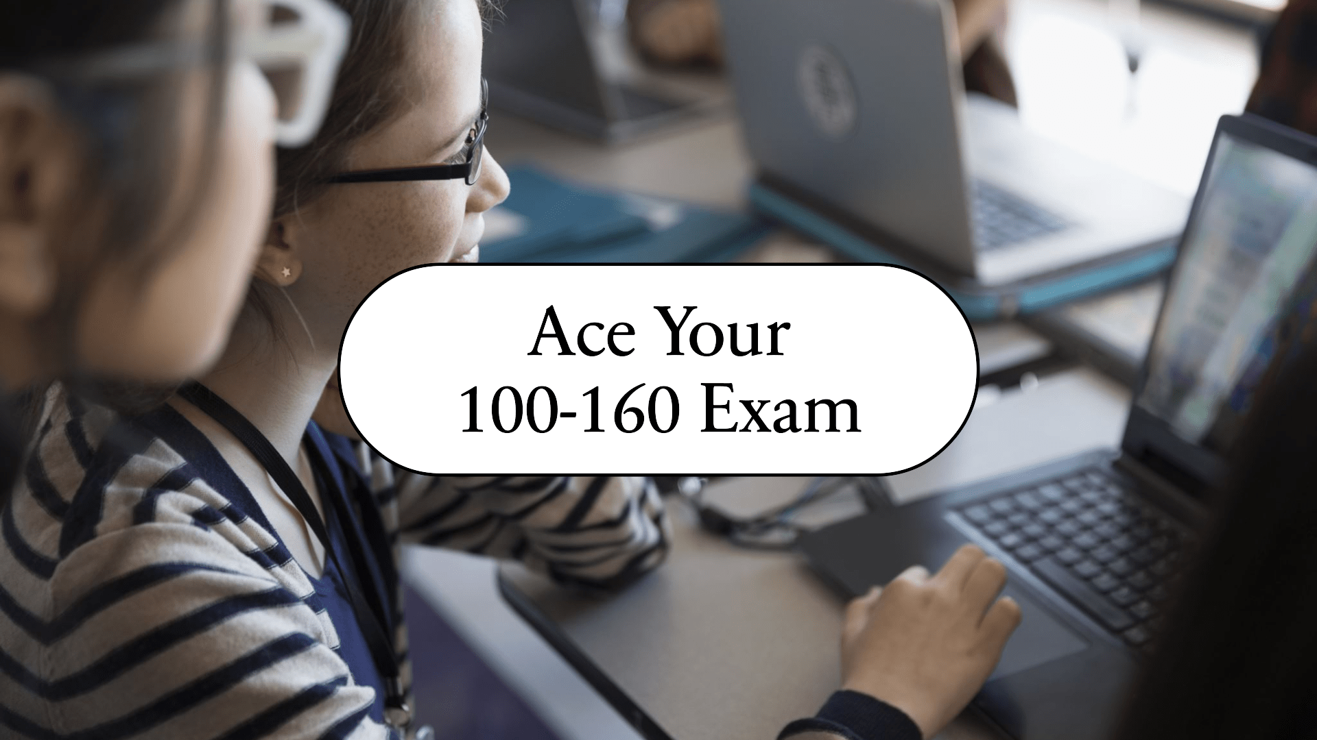 How to Prepare for the Cisco 100-160 Exam: A Practical Guide